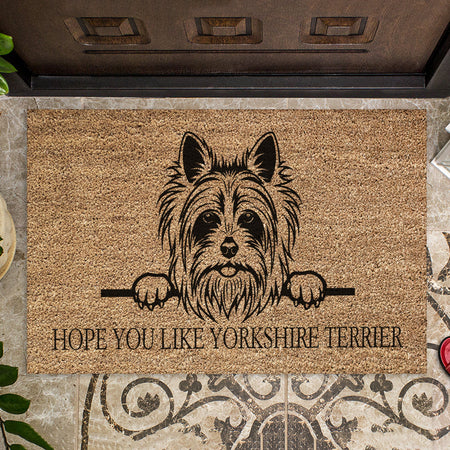 Hope You Like Yorkshire Terrier Coir Doormat Funny Dog Lover Gift,